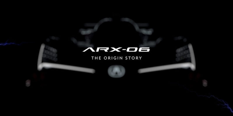 Acura ARX-06 The Origin Story